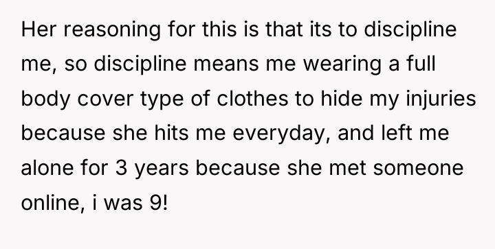 Her reasoning for this is that its to discipline me,...