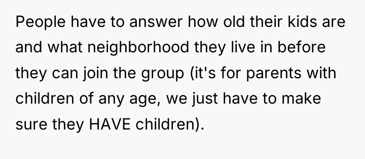 People have to answer how old their kids are and...