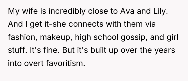 My wife is incredibly close to Ava and Lily. And...
