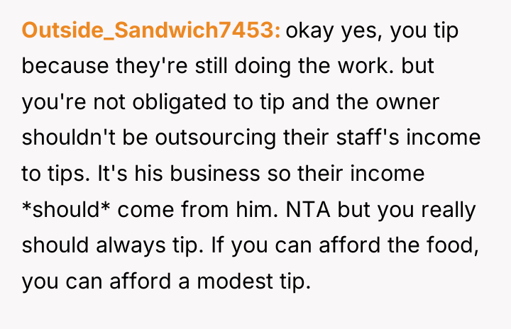 Outside_Sandwich7453 okay yes, you tip because they're still doing the...
