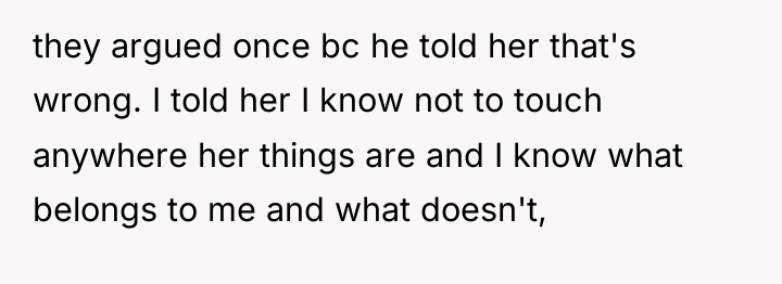 they argued once bc he told her that's wrong. I...