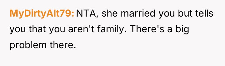 MyDirtyAlt79 NTA, she married you but tells you that you...
