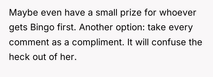 Maybe even have a small prize for whoever gets Bingo...