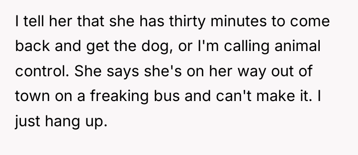 I tell her that she has thirty minutes to come...