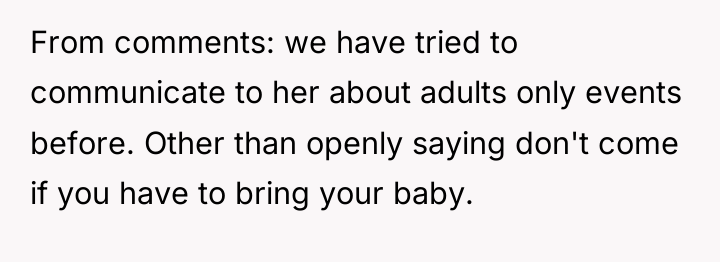 From comments: we have tried to communicate to her about...