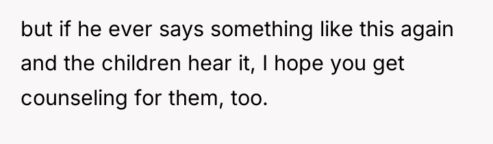 but if he ever says something like this again and...