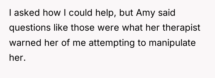 I asked how I could help, but Amy said questions...