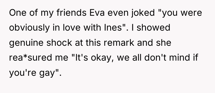 One of my friends Eva even joked "you were obviously...