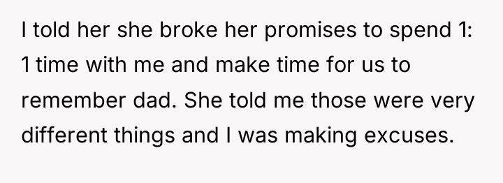 I told her she broke her promises to spend 1:...