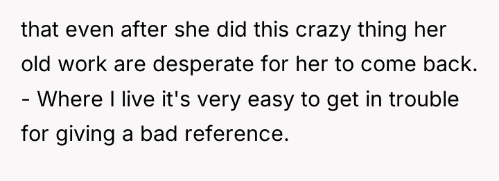 that even after she did this crazy thing her old...