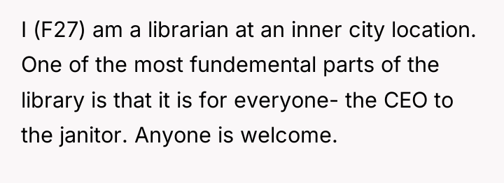 I (F27) am a librarian at an inner city location....