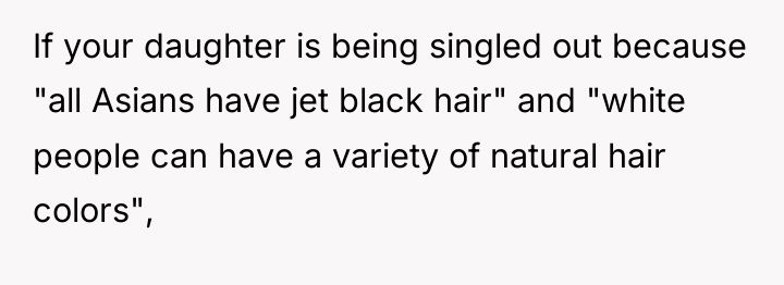If your daughter is being singled out because "all Asians...
