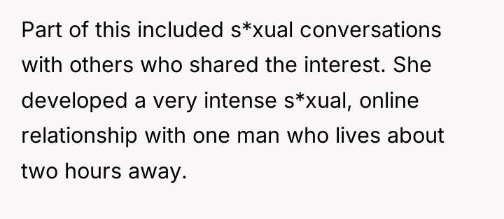 Part of this included s*xual conversations with others who shared...