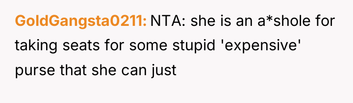 GoldGangsta0211 NTA: she is an a*shole for taking seats for...