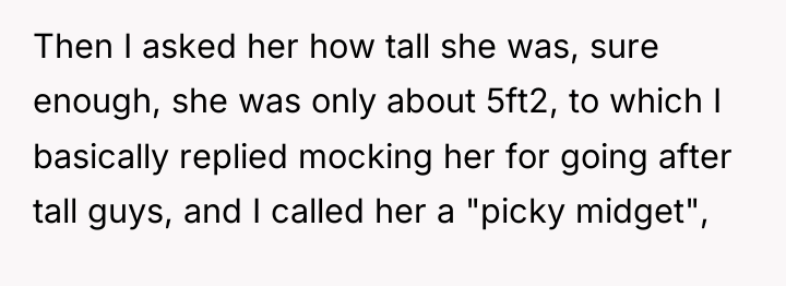 Then I asked her how tall she was, sure enough,...