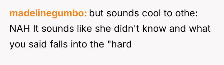 madelinegumbo but sounds cool to othe: NAH It sounds like...