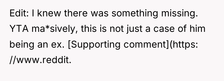 Edit: I knew there was something missing. YTA ma*sively, this...