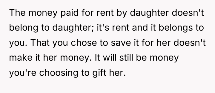 The money paid for rent by daughter doesn't belong to...