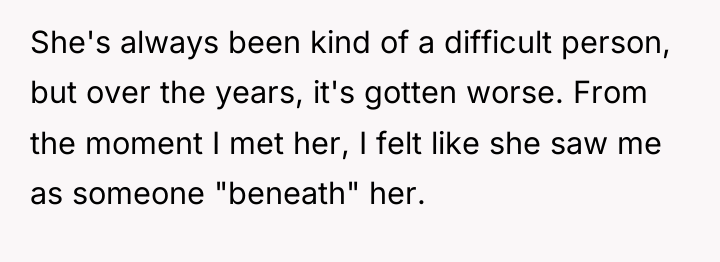 She's always been kind of a difficult person, but over...