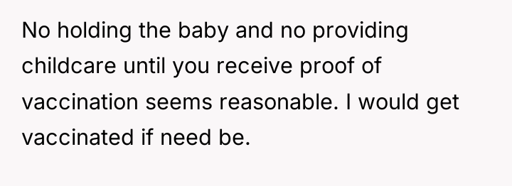 No holding the baby and no providing childcare until you...