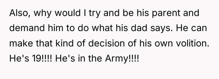 Also, why would I try and be his parent and...