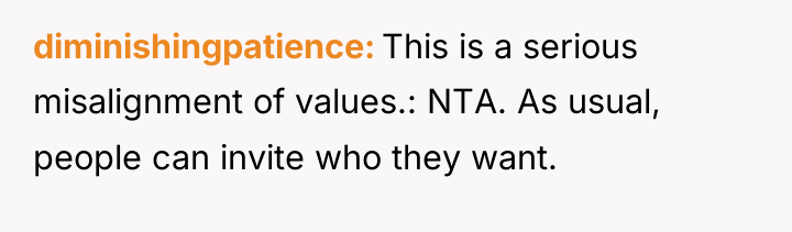 diminishingpatience This is a serious misalignment of values.: NTA. As...