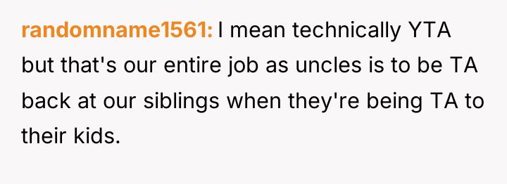 randomname1561 I mean technically YTA but that's our entire job...