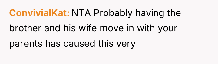 ConvivialKat NTA Probably having the brother and his wife move...