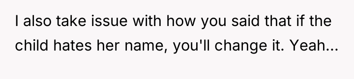 I also take issue with how you said that if...
