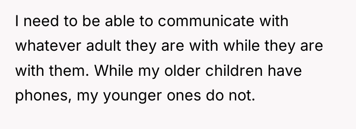 I need to be able to communicate with whatever adult...