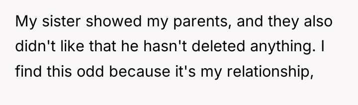 My sister showed my parents, and they also didn't like...