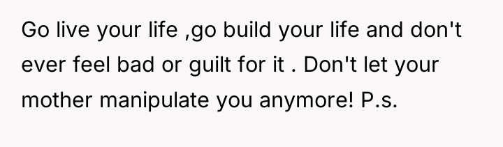 Go live your life ,go build your life and don't...