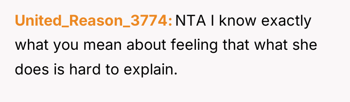 United_Reason_3774 NTA I know exactly what you mean about feeling...