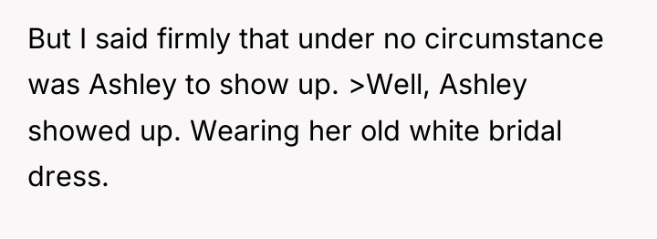 But I said firmly that under no circumstance was Ashley...