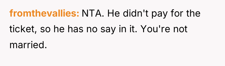 fromthevallies NTA. He didn't pay for the ticket, so he...