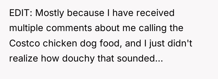 EDIT: Mostly because I have received multiple comments about me...