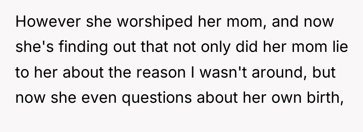 However she worshiped her mom, and now she's finding out...