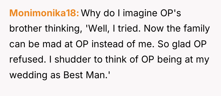 Monimonika18 Why do I imagine OP's brother thinking, 'Well, I...