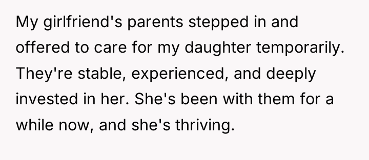 My girlfriend's parents stepped in and offered to care for...
