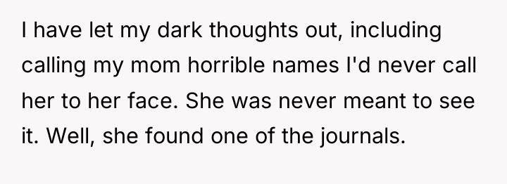 I have let my dark thoughts out, including calling my...