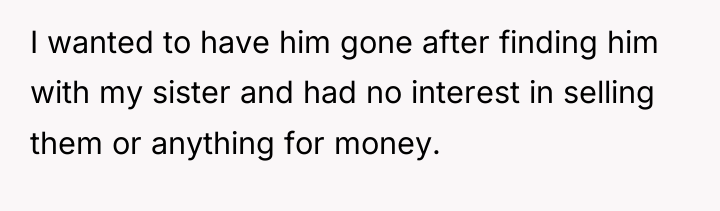 I wanted to have him gone after finding him with...
