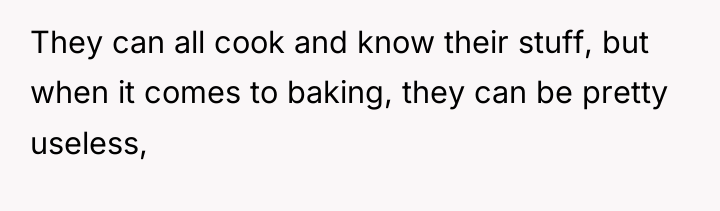 They can all cook and know their stuff, but when...