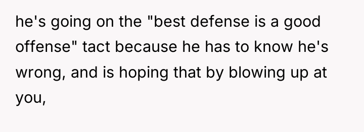 he's going on the "best defense is a good offense"...