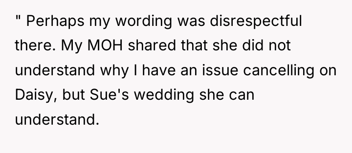 " Perhaps my wording was disrespectful there. My MOH shared...