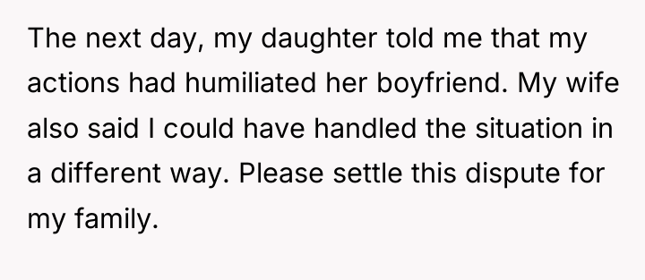The next day, my daughter told me that my actions...