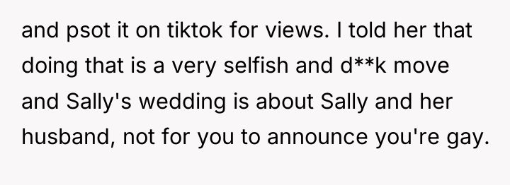 and psot it on tiktok for views. I told her...