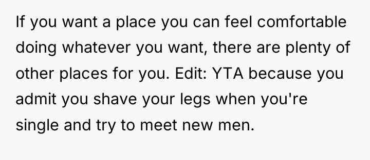 If you want a place you can feel comfortable doing...