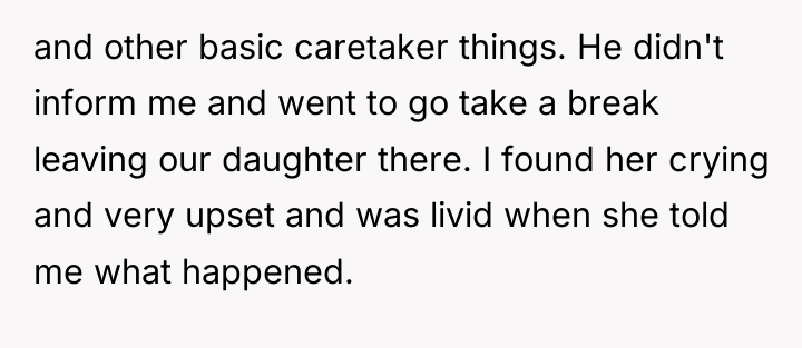 and other basic caretaker things. He didn't inform me and...