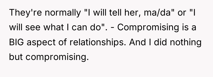 They're normally "I will tell her, ma/da" or "I will...