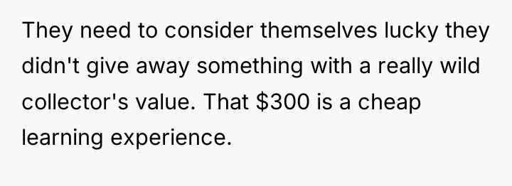 They need to consider themselves lucky they didn't give away...